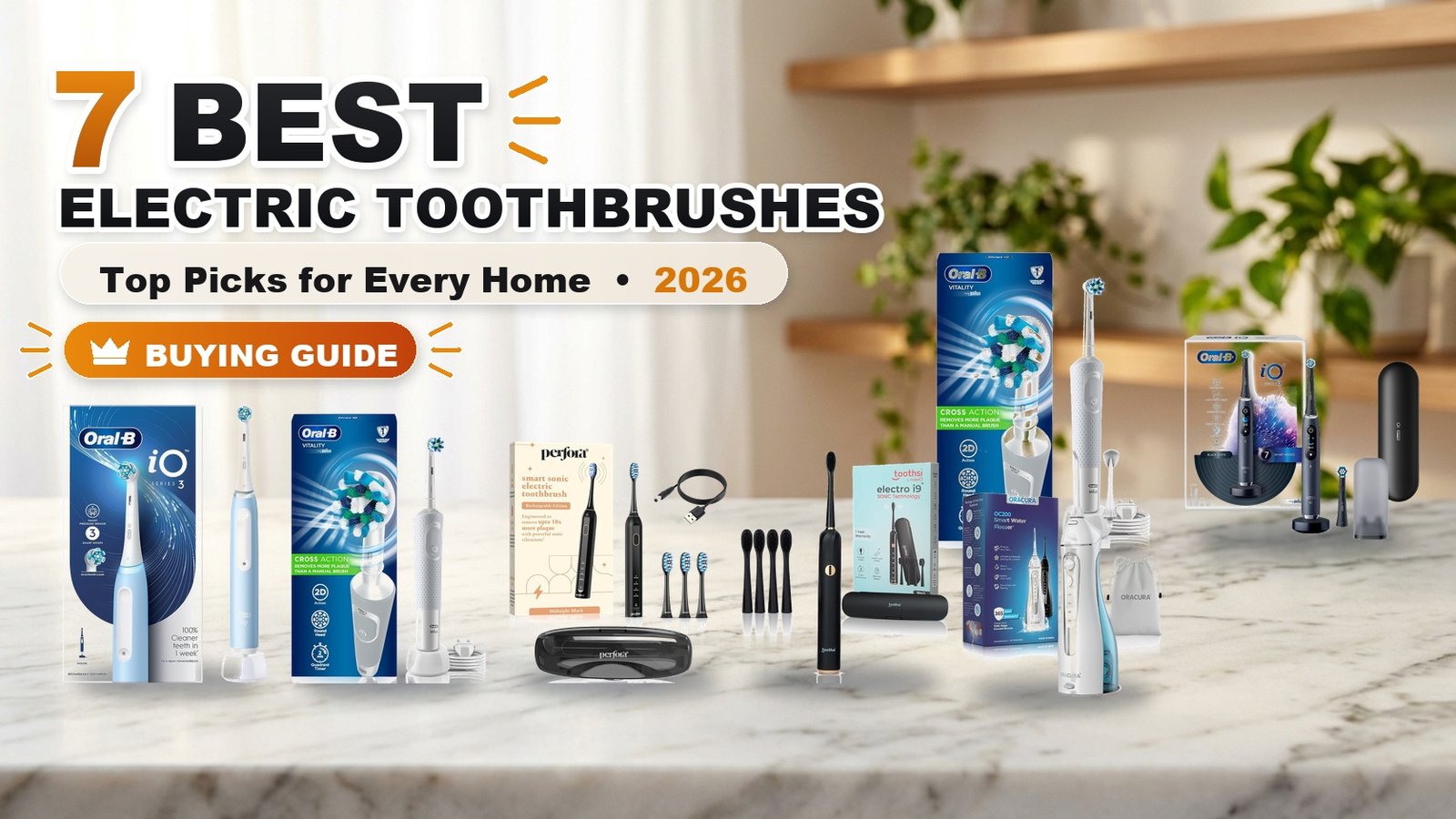 Best Electric Toothbrushes 2026 - Best Electric Toothbrushes 2026