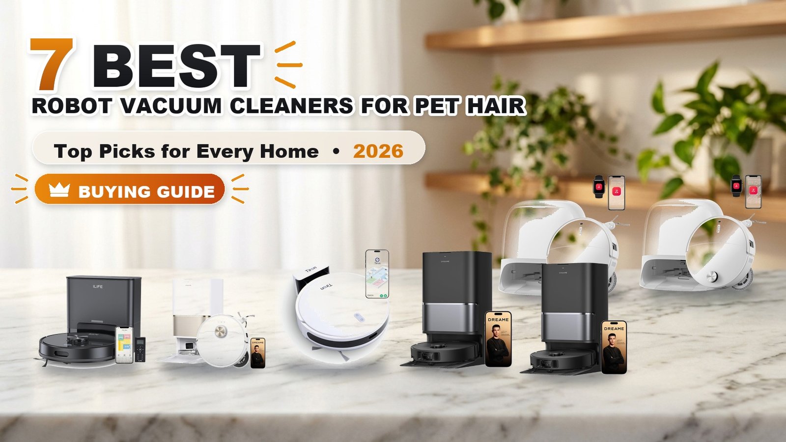 7 Best Robot Vacuum Cleaners for Pet Hair in 2026 - Best Robot Vacuum Cleaners for Pet Hair 2026