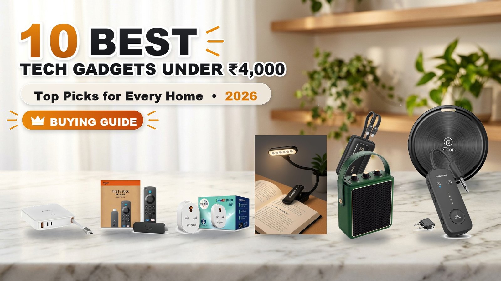10 Best Tech Gadgets Under ₹4,000 in 2026 - Best Tech Gadgets Under ₹4,000 2026