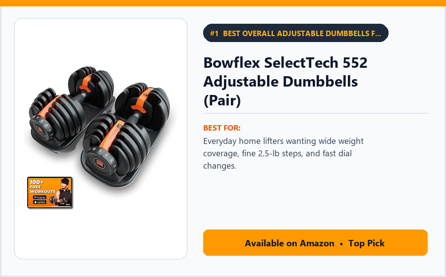 Bowflex SelectTech 552 Adjustable Dumbbells (Pair) - Best Overall Adjustable Dumbbells for Most Home Gyms (Best Adjustable Dumbbells 2026)