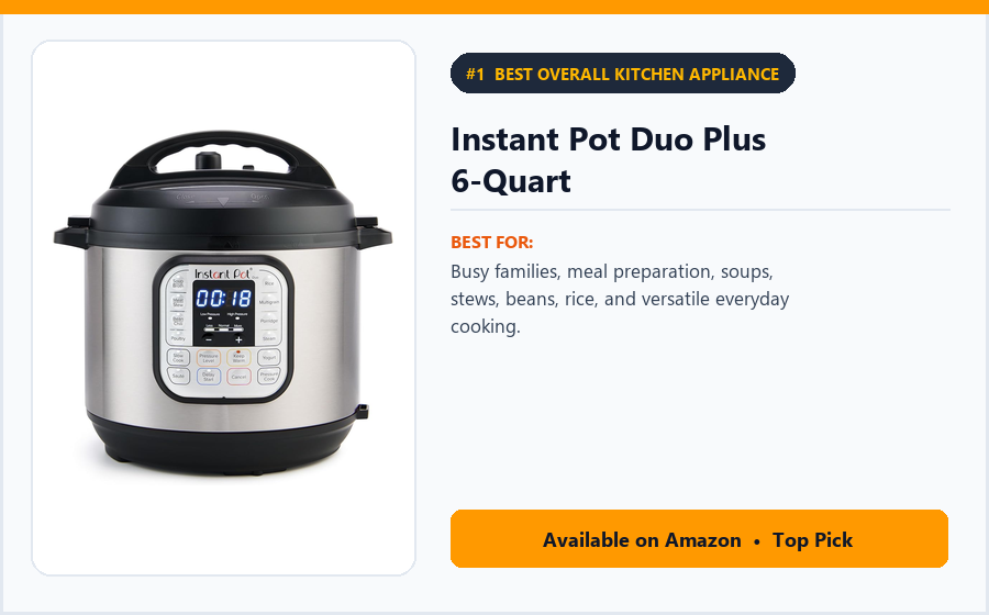 Instant Pot Duo Plus 6-Quart - Best Overall Kitchen Appliance (Best Kitchen Appliances 2026)