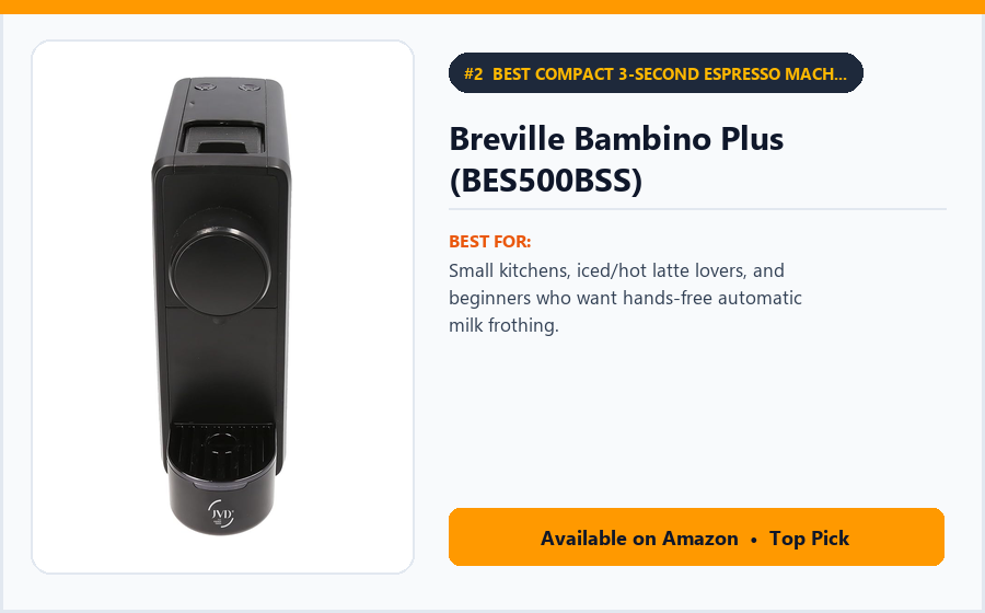 Breville Bambino Plus (BES500BSS) - Best Compact 3-Second Espresso Machine with Hands-Free Auto Milk Frother (Best Espresso Machines for Beginners 2026)