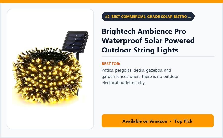 Brightech Ambience Pro Waterproof Solar Powered Outdoor String Lights - Best Commercial-Grade Solar Bistro String Lights for Patios & Gardens (Best Solar Garden Lights 2026)