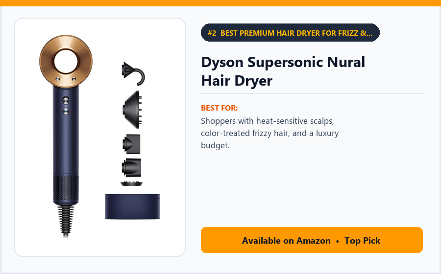 Dyson Supersonic Nural Hair Dryer - Best Premium Hair Dryer for Frizz & Scalp Comfort (Best Hair Dryers for Frizzy Hair 2026)