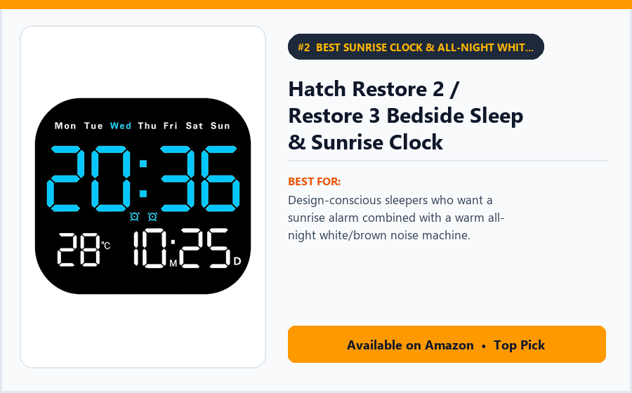 Hatch Restore 2 / Restore 3 Bedside Sleep & Sunrise Clock - Best Sunrise Clock & All-Night White Noise Machine (Best Sunrise Alarm Clocks 2026)