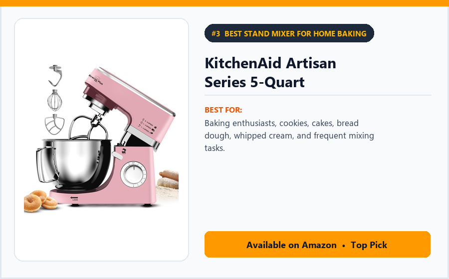 KitchenAid Artisan Series 5-Quart - Best Stand Mixer for Home Baking (Best Kitchen Appliances 2026)