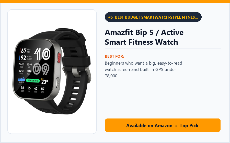 Amazfit Bip 5 / Active Smart Fitness Watch Amazfit Bip 5 / Active Smart Fitness Watch - Best Budget Smartwatch-Style Fitness Tracker with Built-In GPS (Best Fitness Trackers for Beginners 2026)