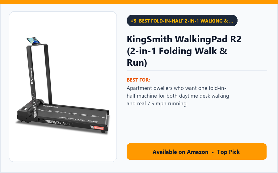KingSmith WalkingPad R2 (2-in-1 Folding Walk & Run) - Best Fold-in-Half 2-in-1 Walking & Running Treadmill (Best Walking Pads for Home & Office 2026)