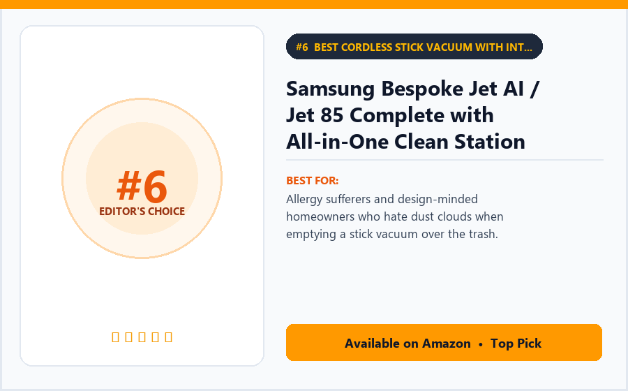 Samsung Bespoke Jet AI / Jet 85 Complete with All-in-One Clean Station - Best Cordless Stick Vacuum with Integrated Self-Emptying Charging Stand (Best Cordless Vacuum Cleaners 2026)