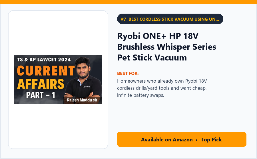 Ryobi ONE+ HP 18V Brushless Whisper Series Pet Stick Vacuum (PBLSV717) - Best Cordless Stick Vacuum Using Universal 18V Power Tool Batteries (Best Cordless Vacuum Cleaners 2026)