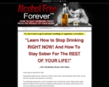 Alcohol Free Forever™ How to Stop Drinking RIGHT &hellip;